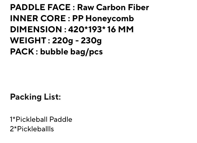 Pickle ball Paddle Carbon fiber Surface graphite textured with High Grit & Spin USAPA Compliant Enhanced Power Sweet Spot T700


Package includes : 1 pickle ball paddle

2 pickle balls