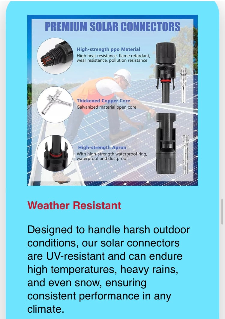 50 Pairs Male Female Solar Cable Connectors Water Proof 30A For DIY Solar Panel 

Includes total 100 connectors ( 50 female and 50 male connectors ) 

Premium Build Quality: Our solar connector kit features pairs of male and female connectors, crafted fro